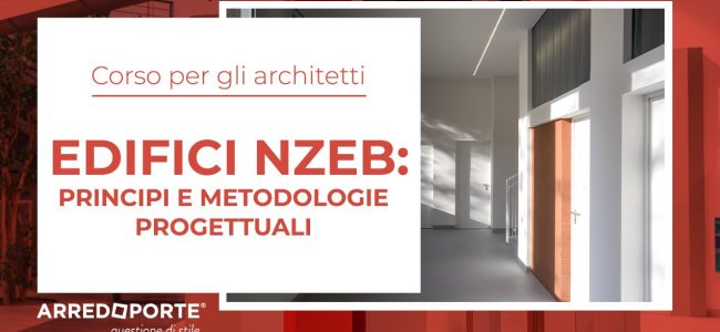 EDIFICI NZEB: PRINCIPI E METODOLOGIE PROGETTUALI